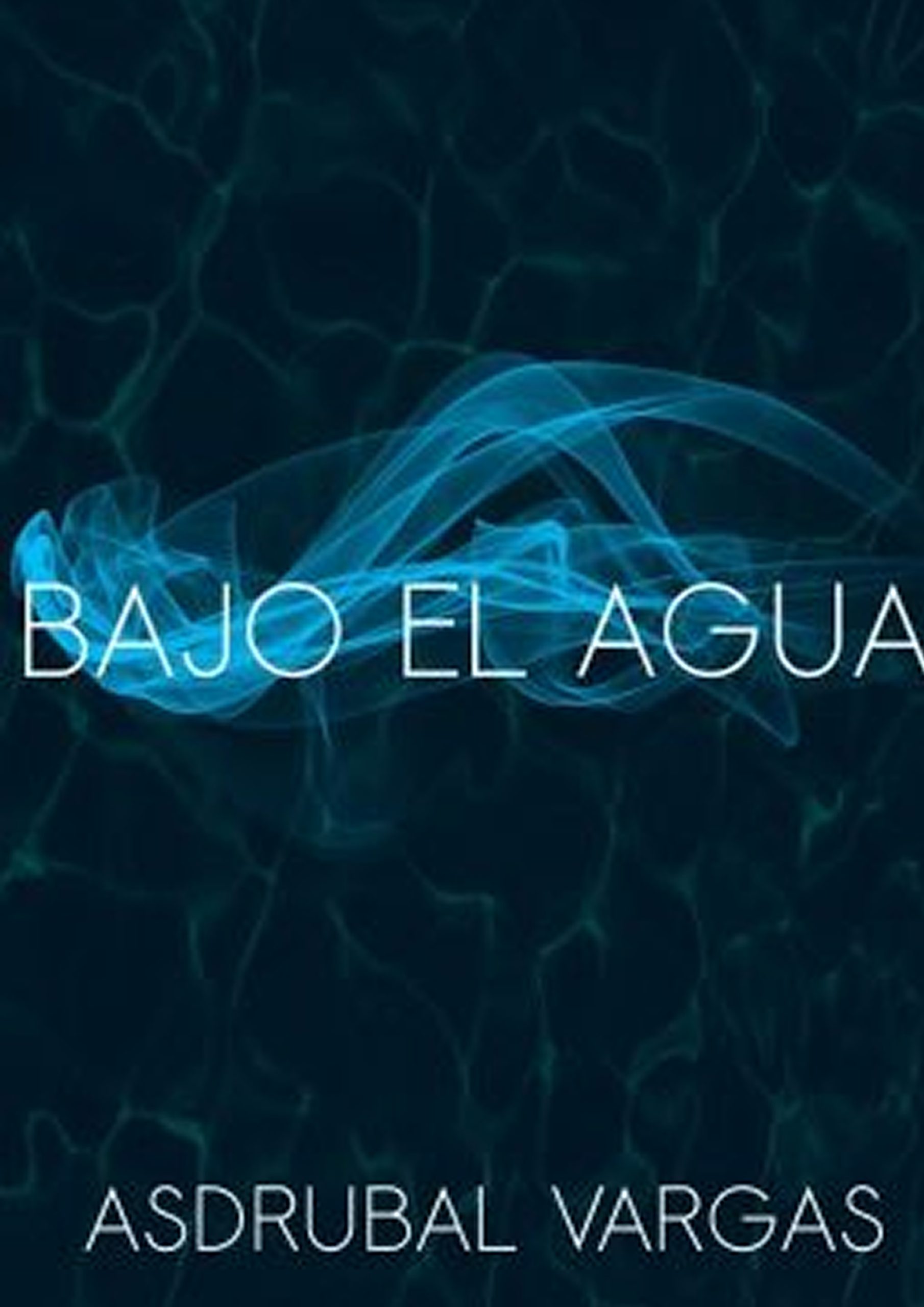 BAJO EL AGUA
