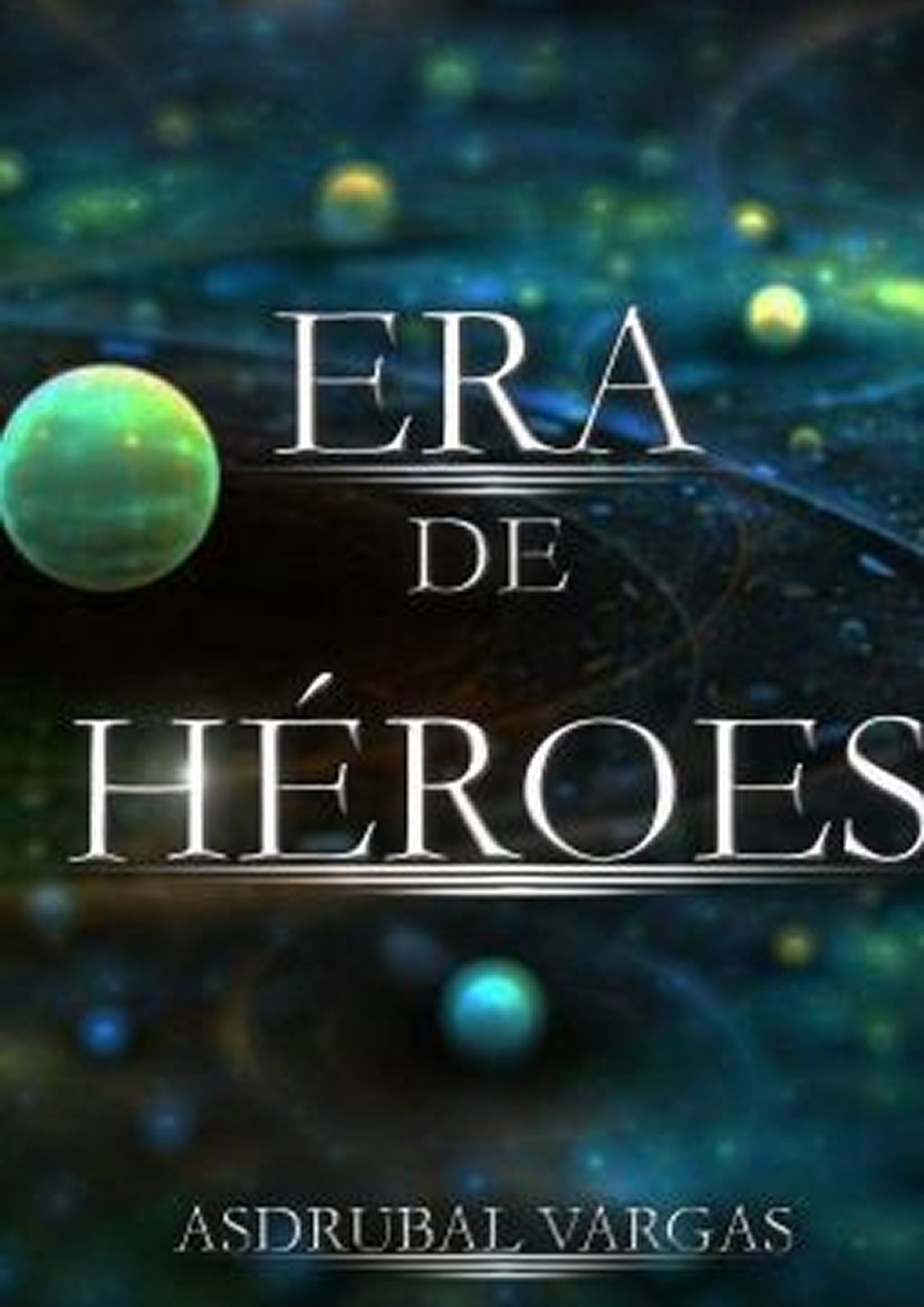 ERA DE HÉROES